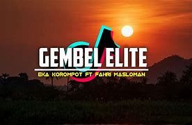 Gembel Elite Artinya